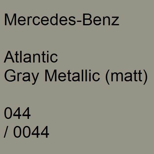 Mercedes-Benz, Atlantic Gray Metallic (matt), 044 / 0044.